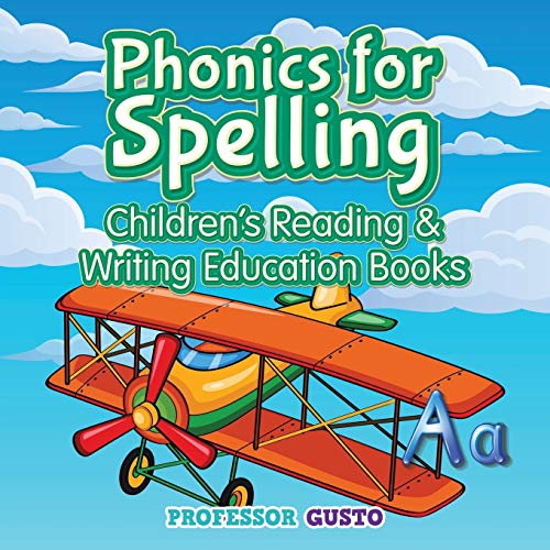 Phonics for Spelling : Children's Reading & Writing Education Books