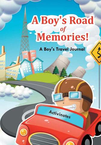 Image of A Boy's Road of Memories! A Boy's Travel Journal