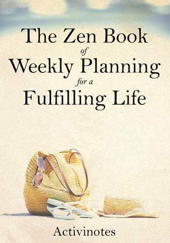Image of The Zen Book of Weekly Planning for a Fulfilling Life