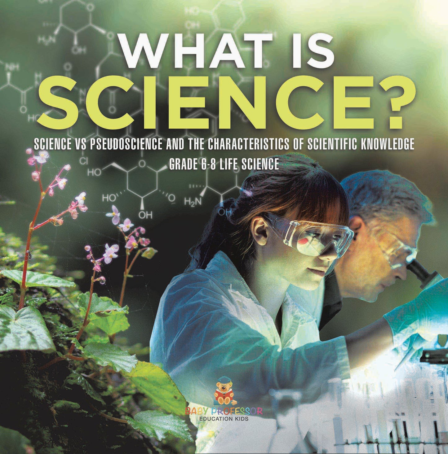 What is Science? Science vs Pseudoscience and the Characteristics of Scientific Knowledge | Grade 6-8 Life Science