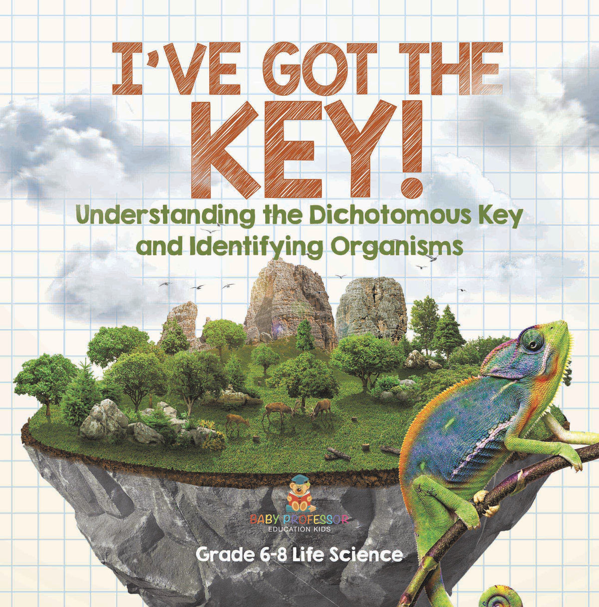 I've Got the Key! Understanding the Dichotomous Key and Identifying Organisms | Grade 6-8 Life Science