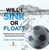 Will I Sink or Float? Explaining Mass, Volume, Density and the Importance of SI Units | Grade 6-8 Physical Science by 9781541994119 (Paperback)