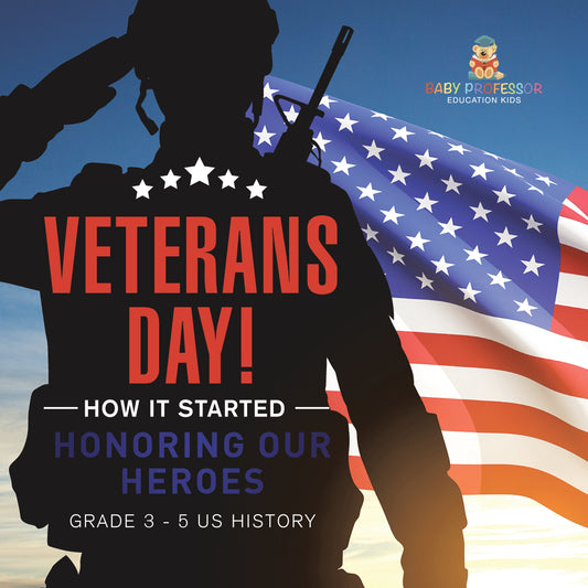 Veterans Day History, US History for Kids Book | STEM K-12