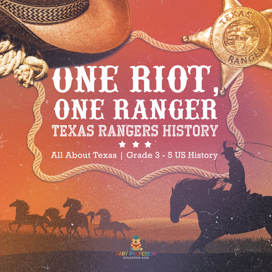 One Riot, One Ranger | Texas Rangers History | Gr 3 - 5 | Book