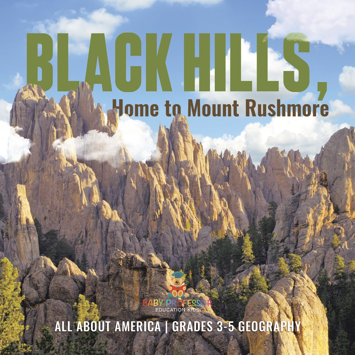 Black Hills, Home to Mount Rushmore | Gr 3-5 | Book