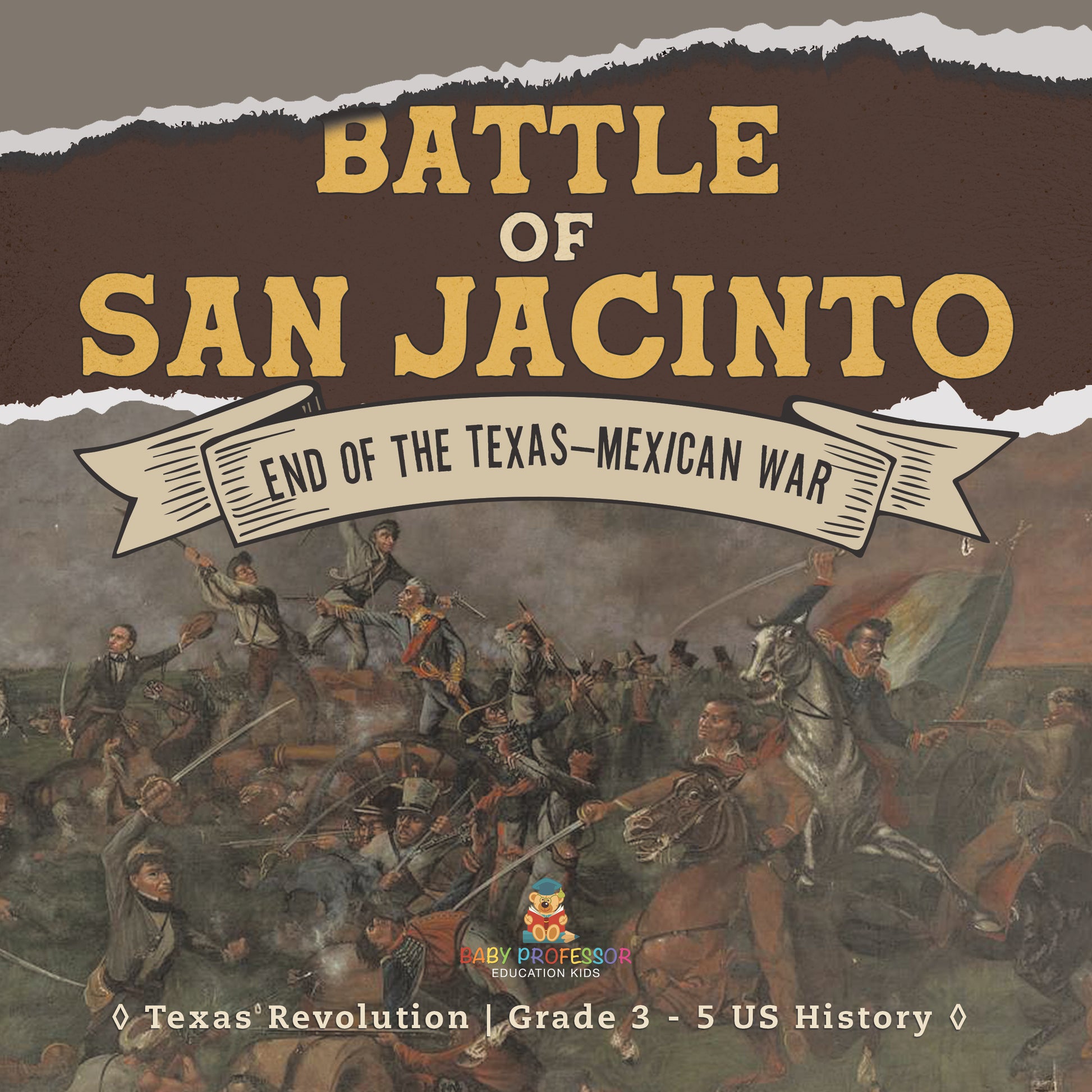 Battle of San Jacinto | Texas Revolution | Gr 3 - 5 | Book