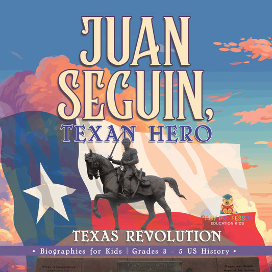 Juan Seguin Biographies for Kids Book, Texas History | STEM K-12