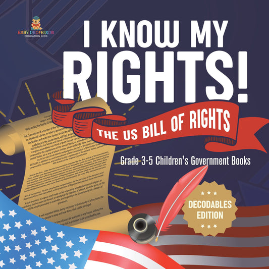 US Bill of Rights, Politics and Government for Kids Book | STEM K-12