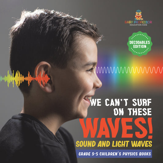 Sound and Light Waves, Physics for Kids Book | STEM K-12