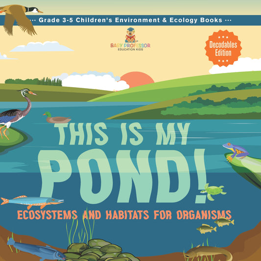 Ecosystems & Habitats, Environment for Kids Book | STEM K-12
