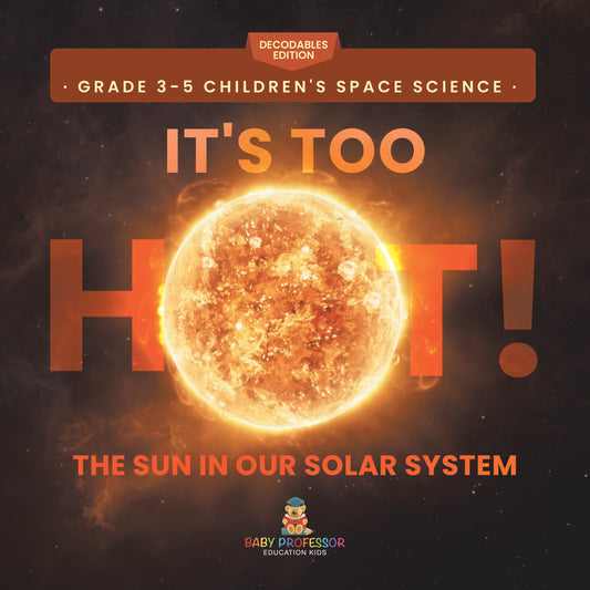 Sun in Solar System, Space Science for Kids Book | STEM K-12