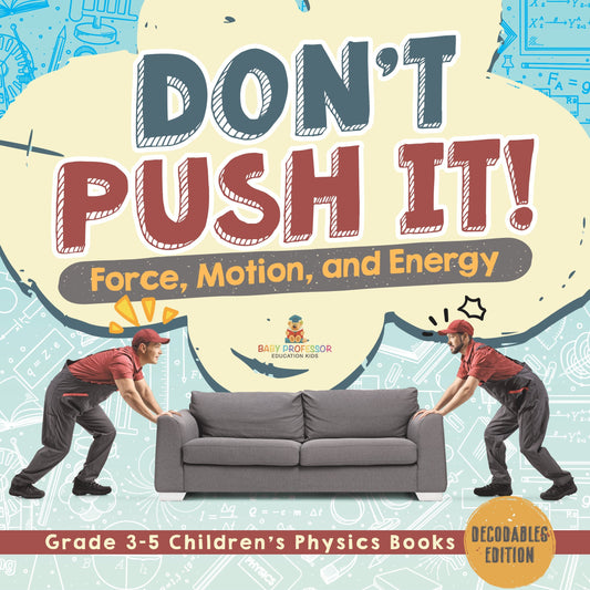 Force, Motion & Energy, Physics for Kids Book | STEM K-12