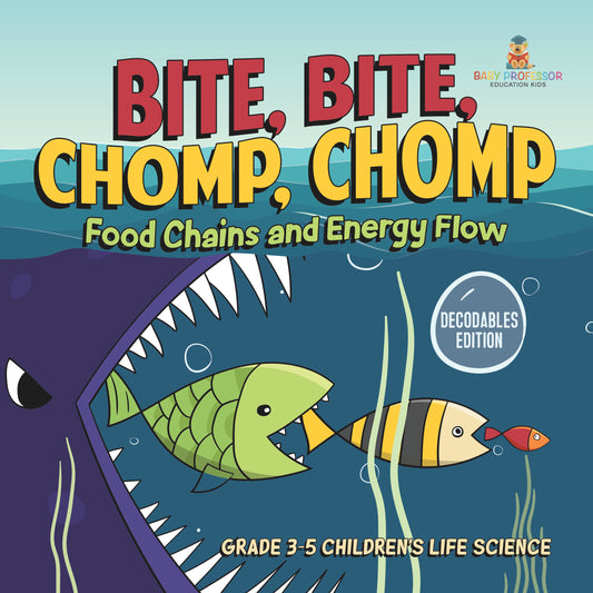 Food Chains & Energy, Life Science for Kids Book | STEM K-12