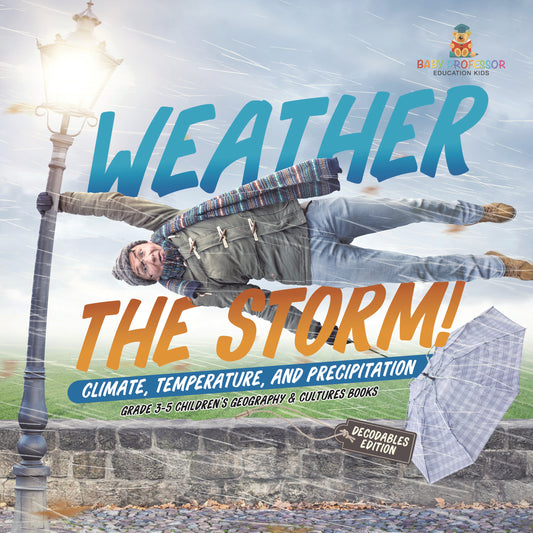 Climate & Weather, Geography for Kids Book | STEM K-12