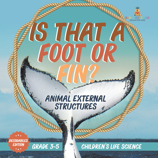 Animal Structures, Life Science for Kids Book | STEM K-12