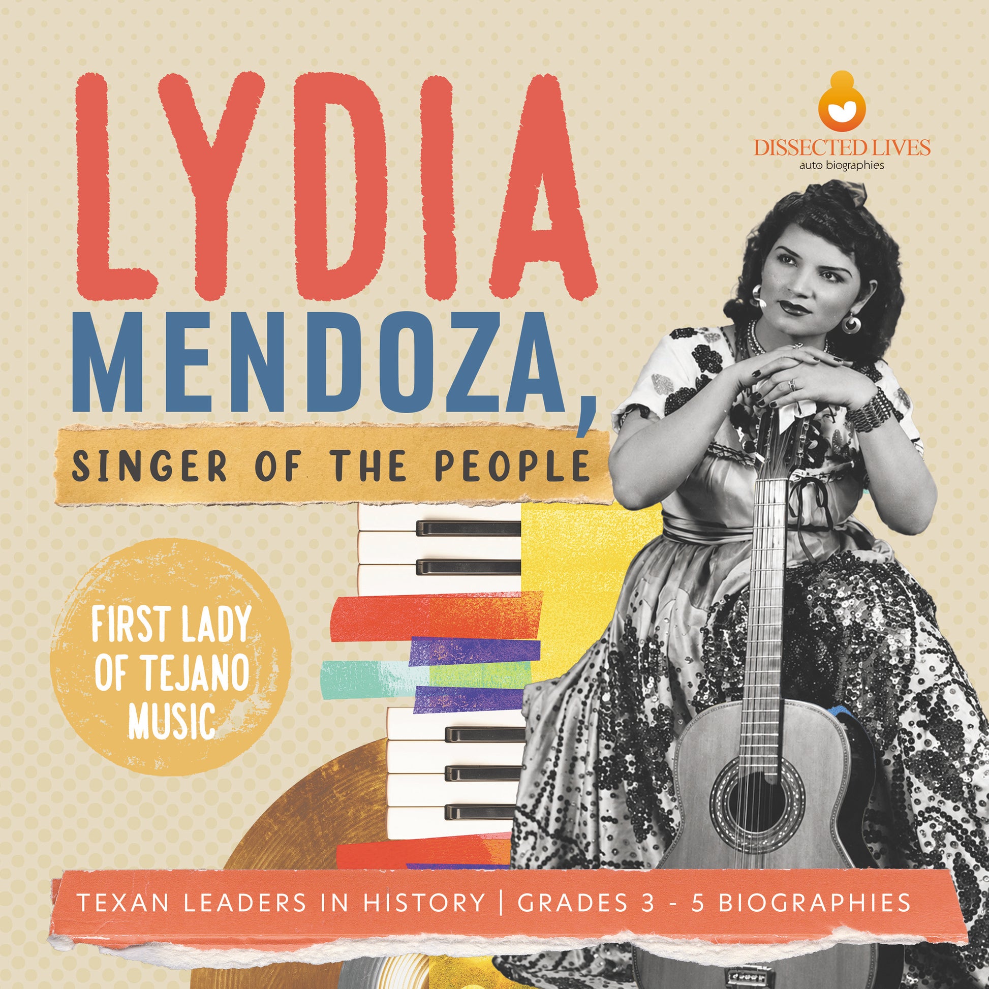 Lydia Mendoza, Singer of the People | Biographies for Kids | Gr 3 - 5