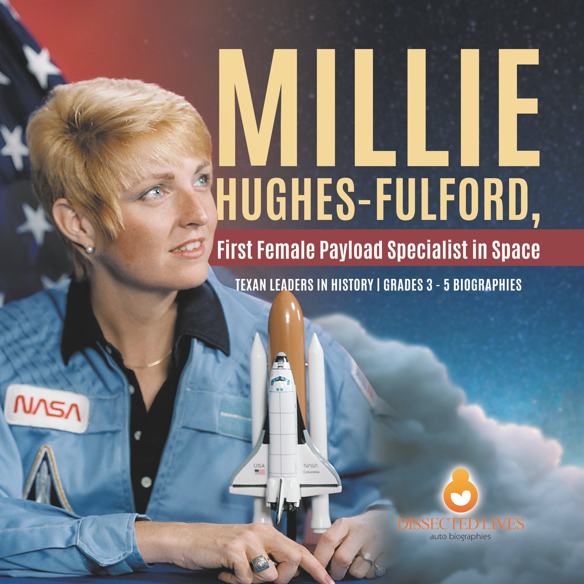 Millie Hughes-Fulford, Scientist and Astronaut | Biographies for Kids | Gr 3 - 5