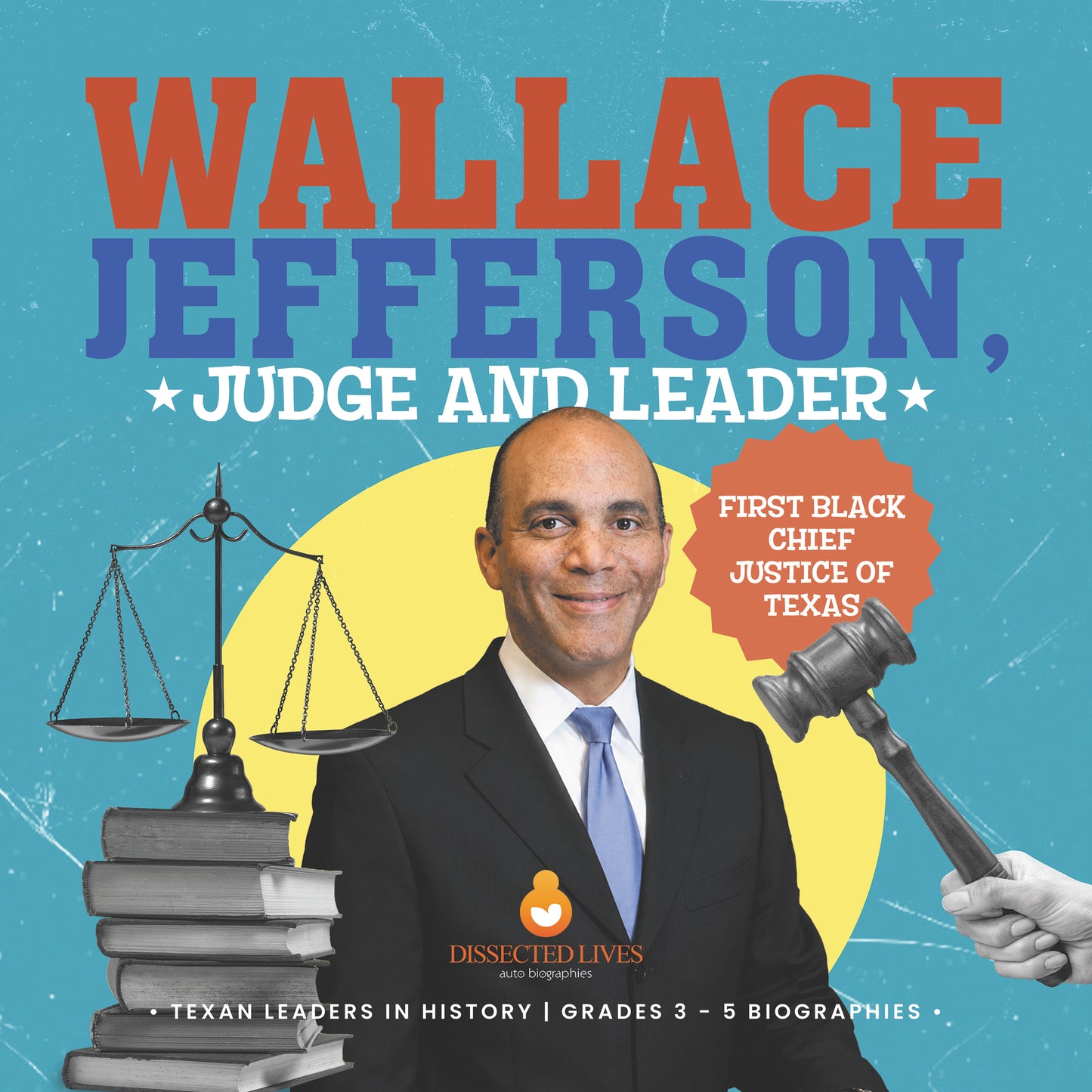 Wallace Jefferson, Judge and Leader | Biographies for Kids | Gr 3 - 5