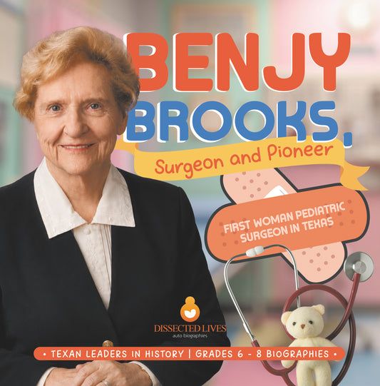 Benjy Brooks, Surgeon and Pioneer | Biographies for Kids | Gr 6 - 8