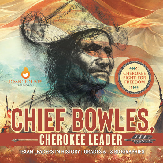Chief Bowles, Cherokee Leader | Biographies for Kids | Gr 6 - 8