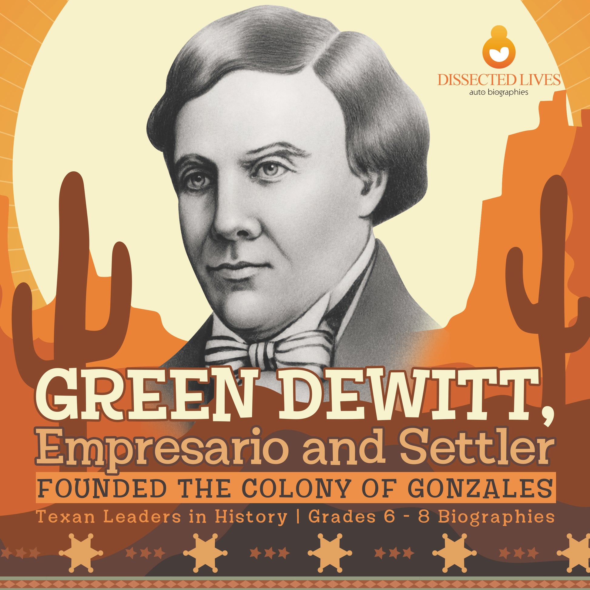 Green DeWitt, Empresario and Settler | Biographies for Kids | Gr 6 - 8