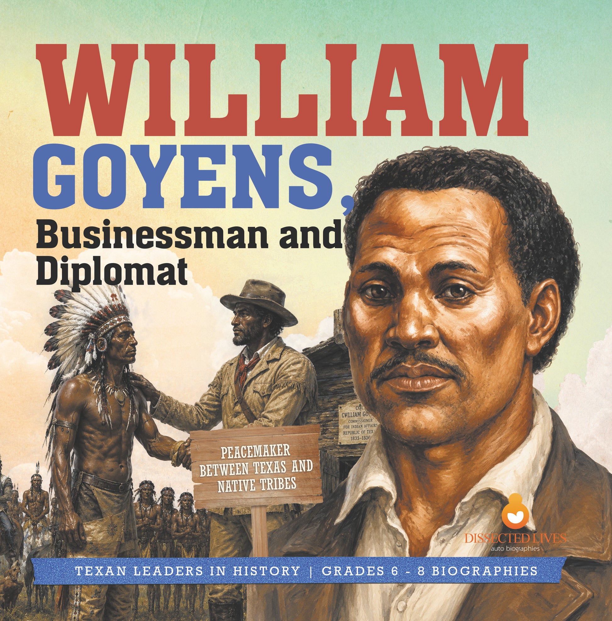 William Goyens, Businessman and Diplomat | Biographies for Kids | Gr 6 - 8
