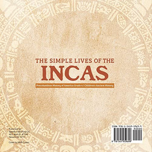 The Simple Lives of the Incas | Precolumbian History of America Grade 4 | Children's Ancient History