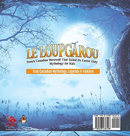 Image of Le Loup Garou - French Canadian Werewolf That Failed Its Easter Duty - Mythology for Kids - True Canadian Mythology, Legends & Folklore