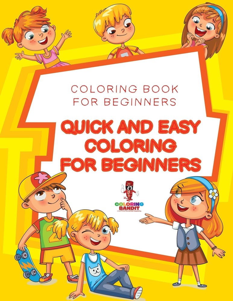 Quick and Easy Coloring for Beginners : Coloring Book for Beginners ...