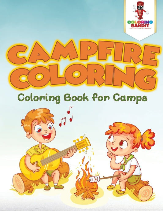 Campfire Coloring : Coloring Book for Camps