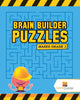 Brain Builder Puzzles : Mazes Grade 1