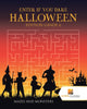 Enter if you Dare Halloween Edition Grade 6 : Mazes and Monsters
