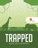 Trapped : Mazes and Labyrinths