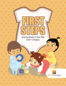 First Steps : Activity Books 5-Year-Old | Vol 1 | Shapes