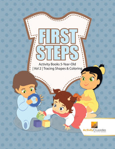 First Steps : Activity Books 5-Year-Old | Vol 2 | Tracing Shapes & Coloring