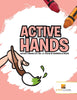 Active Hands : Activity Books 4-6 | Vol -3 | Color By Numbers & Mazes
