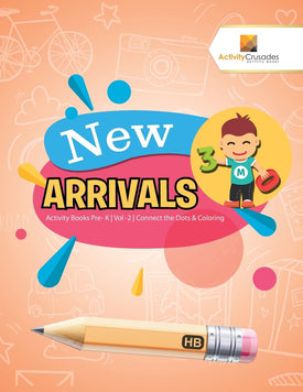 New Arrivals : Activity Books Pre- K | Vol -2 | Connect the Dots & Coloring