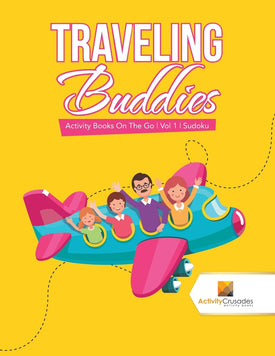 Traveling Buddies : Activity Books On The Go | Vol 1 | Sudoku