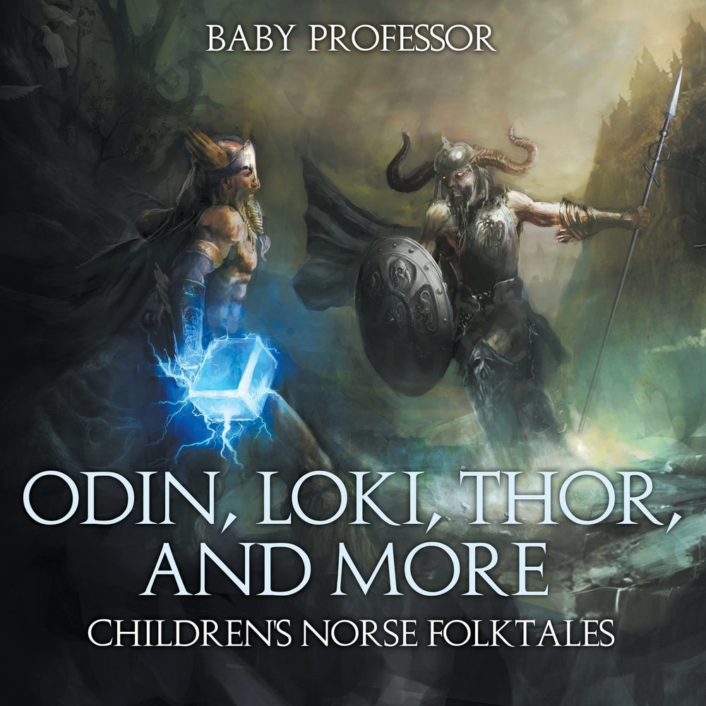 Odin, Loki, Thor, and More | Children's Norse Folktales