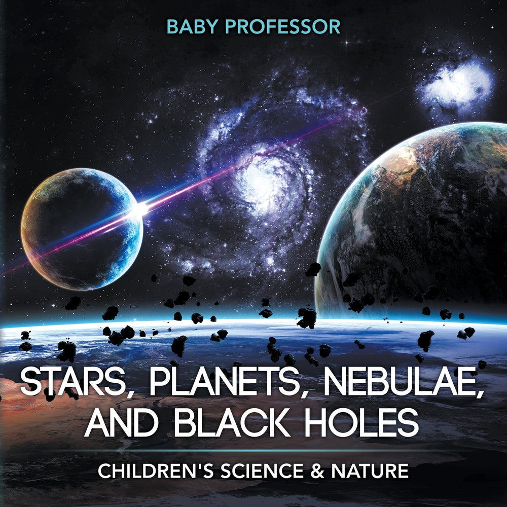Stars Planets Nebulae and Black Holes | Childrens Science & Nature