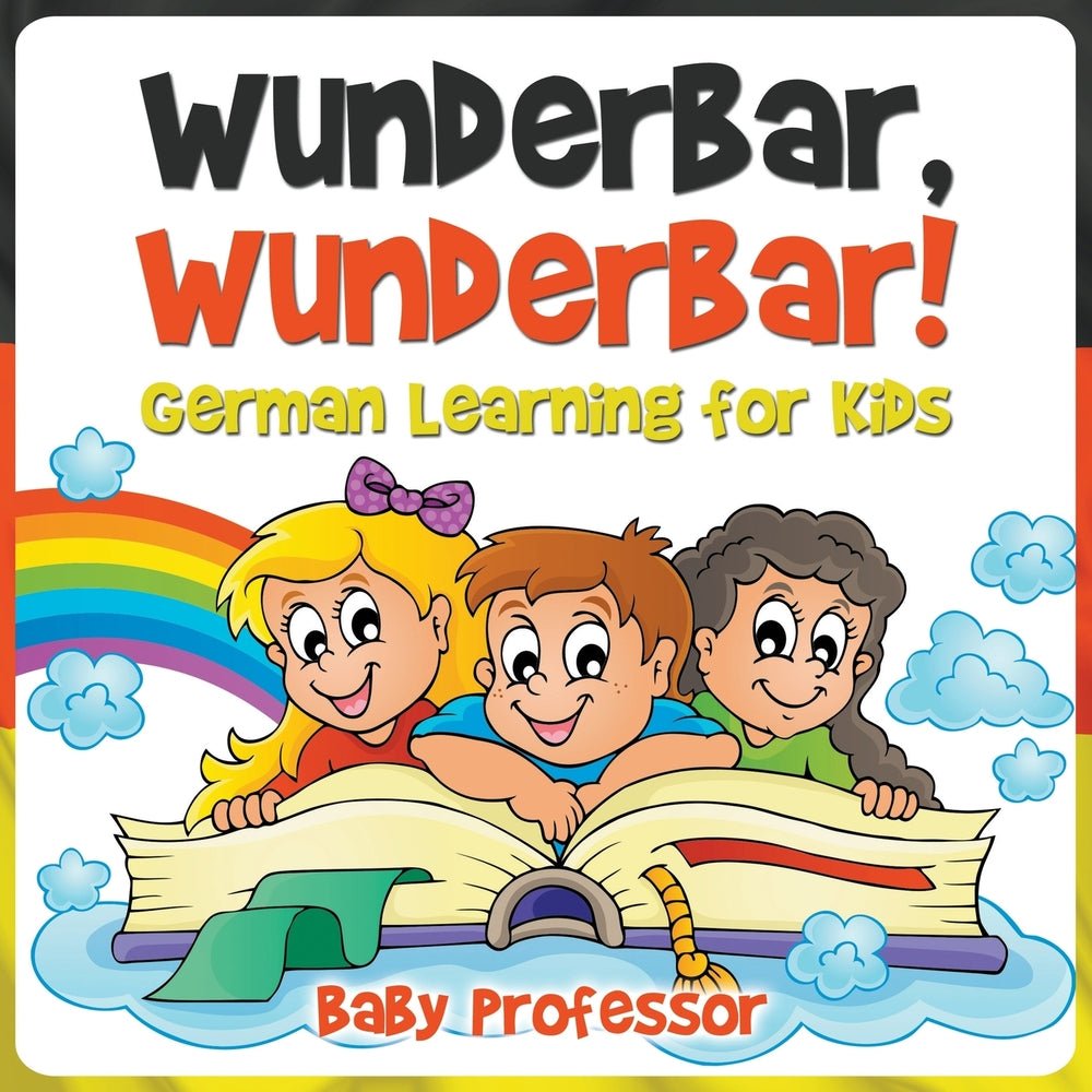 Wunderbar, Wunderbar! | German Learning for Kids
