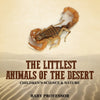 The Littlest Animals of the Desert | Childrens Science & Nature