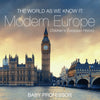 The World as We Know It: Modern Europe | Childrens European History