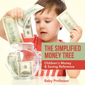 The Simplified Money Tree - Childrens Money & Saving Reference