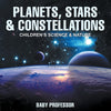 Planets Stars & Constellations - Childrens Science & Nature