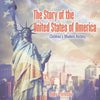 The Story of the United States of America | Childrens Modern History