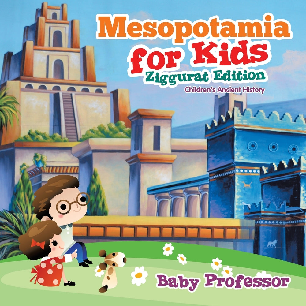 Mesopotamia for Kids - Ziggurat Edition | Childrens Ancient History