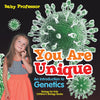 You Are Unique : An Introduction to Genetics - Biology for Kids | Childrens Biology Books