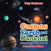 Cosmos Earth and Mankind Astronomy for Kids Vol II | Astronomy & Space Science