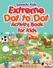 Extreme Dot to Dot Activity Book for Kids